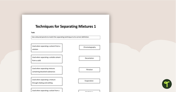 Go to Techniques for Separating Mixtures Worksheet teaching resource