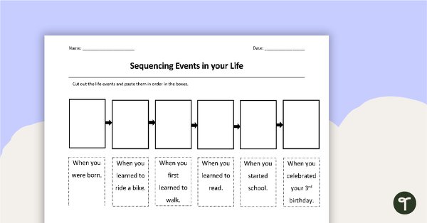 Preview image for Sequencing Life Events - Worksheet - teaching resource