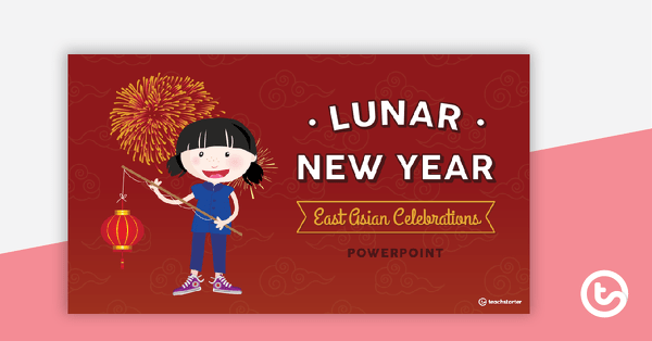 Preview image for Lunar New Year PowerPoint - teaching resource