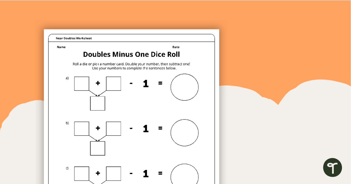 Doubles Minus One - Dice Roll Worksheet teaching resource