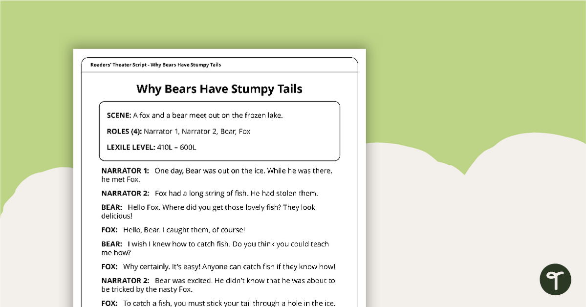 Readers' Theater Script - Why Bears Have Stumpy Tails teaching resource