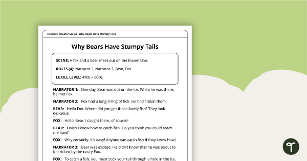 Go to Readers' Theater Script - Why Bears Have Stumpy Tails teaching resource