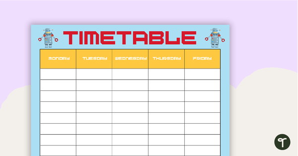Robots - Weekly Timetable teaching resource