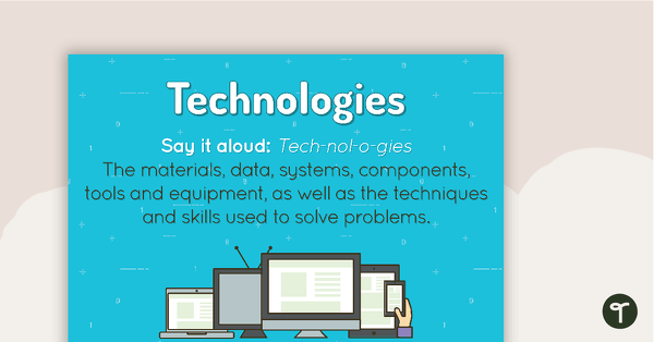 Technologies Poster teaching resource