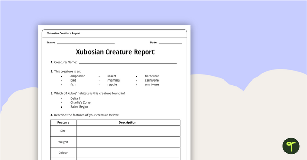 Xubosian Creature Report teaching resource