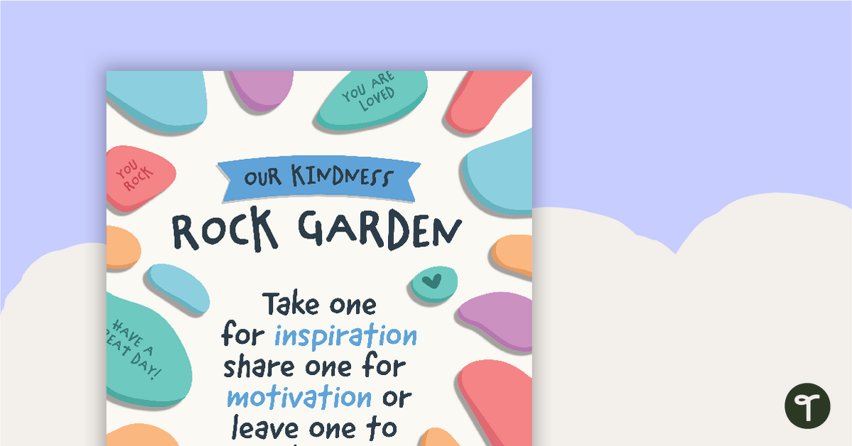 Our Kindness Rock Garden Poster teaching resource