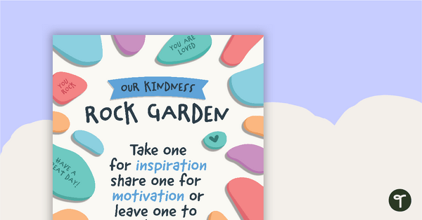 Go to Our Kindness Rock Garden Poster teaching resource