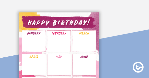 Go to Vibrant Watercolor - Happy Birthday Chart teaching resource
