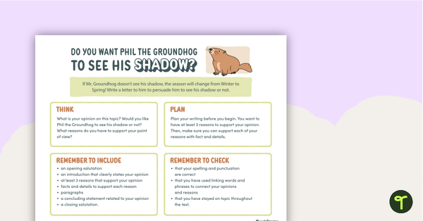 Go to Persuasive Writing Activity - Dear Mr Groundhog teaching resource