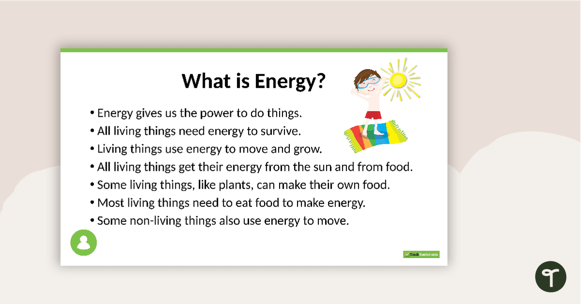 Living Things Need Energy PowerPoint teaching resource