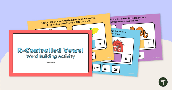 Google Interactive R-Controlled Vowel Word Building Activity teaching resource