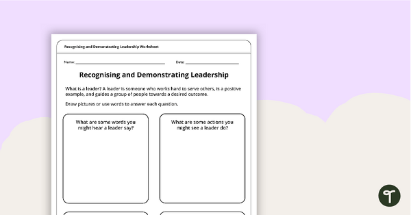 Recognising and Demonstrating Leadership Worksheet teaching resource