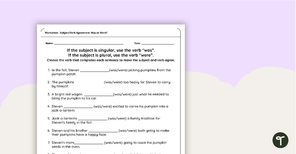 Go to Was/Were Subject Verb Agreement Worksheet teaching resource