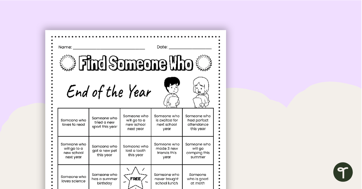 Find Someone Who – End of the Year Edition teaching resource