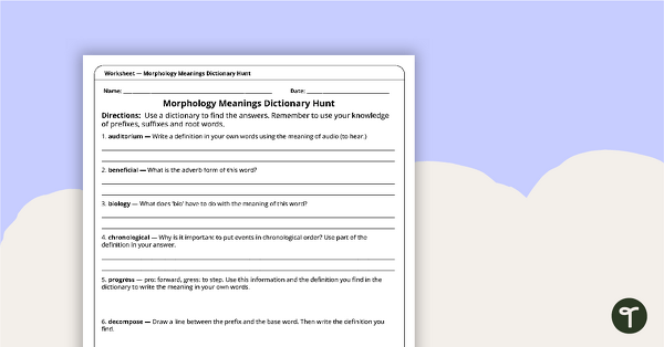Go to Prefixes, Suffixes and Roots - Dictionary Hunt Worksheet teaching resource