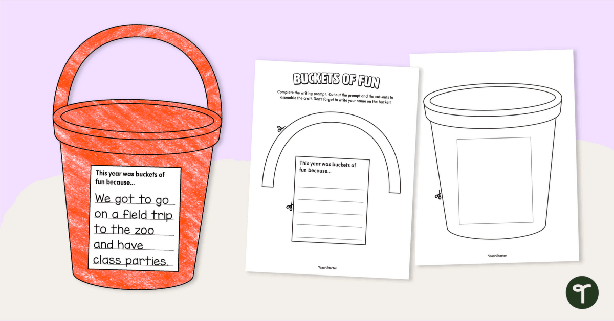 End of Year - Buckets of Fun Writing and Craft Activity teaching resource