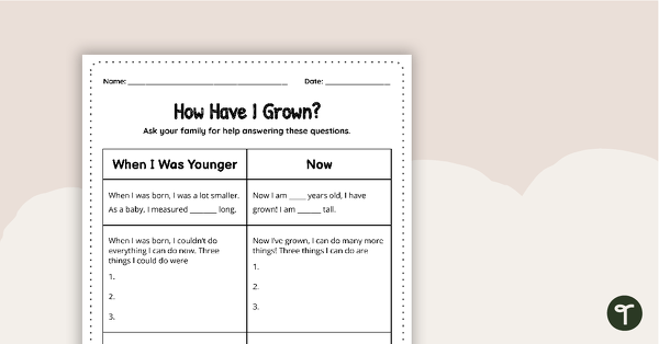 How Have I Grown? Worksheet teaching resource