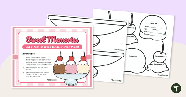 Preview image for Sweet Memories - End of Year Ice Cream Sundae Craft/Reflection - teaching resource