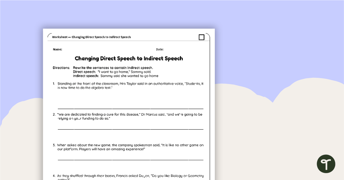 Changing Direct Speech to Indirect Speech – Differentiated Worksheet teaching resource