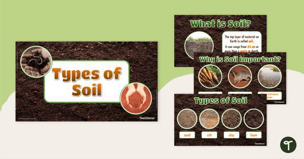 Types of Soil – Teaching Presentation teaching resource