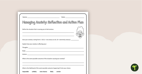 Go to Managing Anxiety Worksheet (Upper Primary) teaching resource