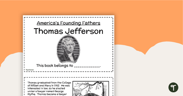 托马斯·杰斐逊（Thomas Jefferson）可打印迷你书的预览图像 - 教学资源