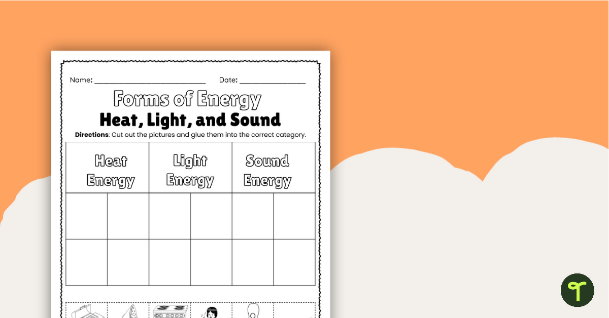 Forms of Energy (Heat, Light and Sound) Worksheet teaching resource