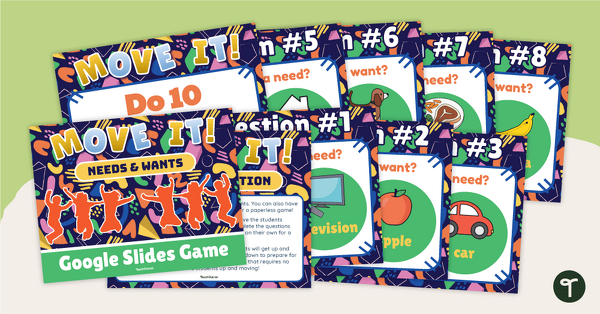 Go to Move It! Needs and Wants Slides Game teaching resource