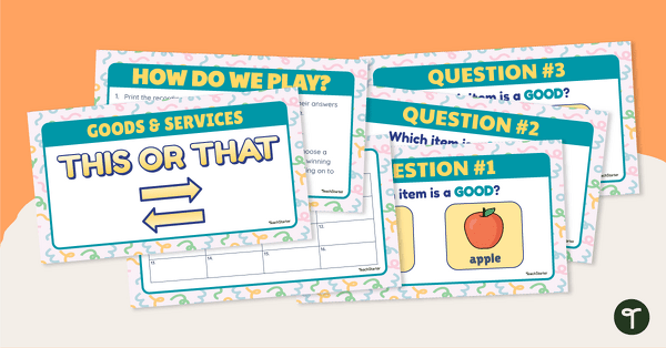 This or That! Goods and Services Active Game teaching resource