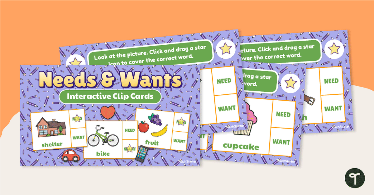 Needs and Wants Interactive Clip Cards teaching resource