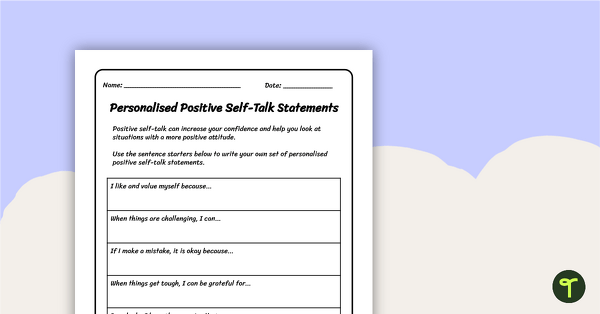 Personalised Positive Self-Talk Statements - Worksheet teaching resource