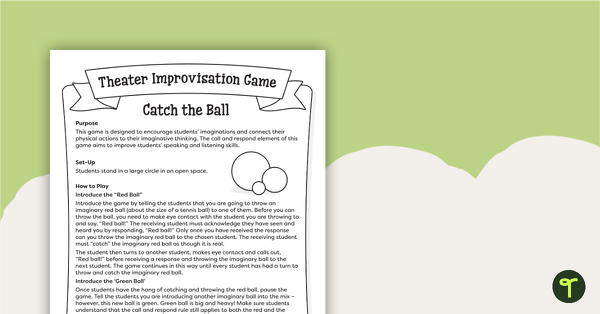 Go to Catch the Ball - Theater Improvisation Game teaching resource