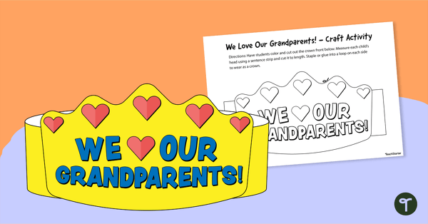 We Love Our Grandparents! Crown teaching resource