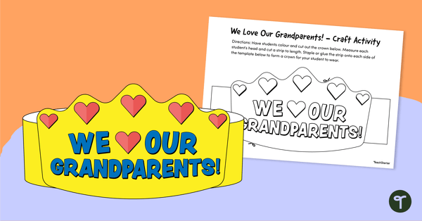 We Love Our Grandparents! Crown teaching resource