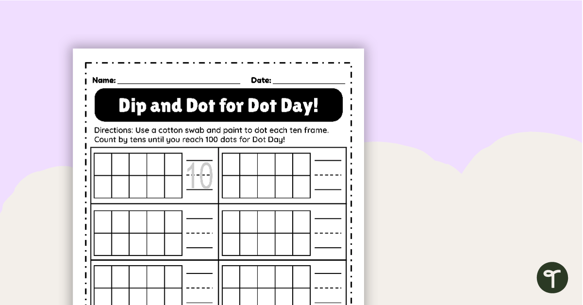 Counting to 100 - Dot Day Worksheet teaching resource