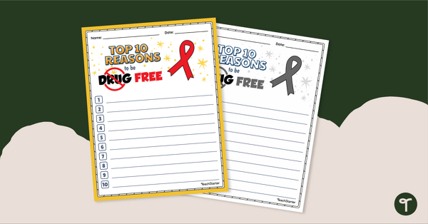 Go to Top Ten Reasons to Be Drug Free Worksheet teaching resource