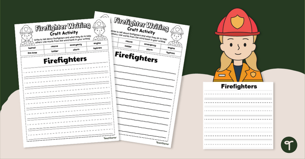Go to All About Firefighters - Fire Safety Writing and Craft Activity teaching resource