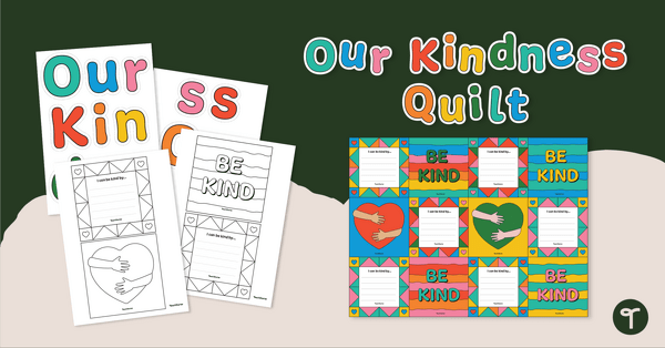 Kindness Quilt Bulletin Board Set teaching resource