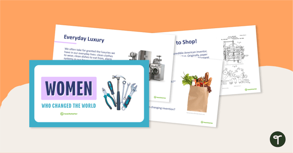 Go to Famous Women in History– Female Inventors Teaching Presentation teaching resource