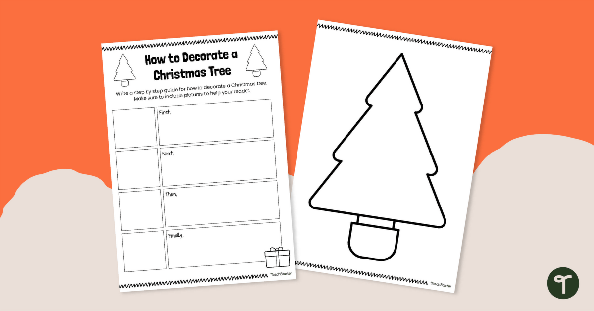 How to Decorate a Christmas Tree - Kindergarten Writing Worksheet teaching resource