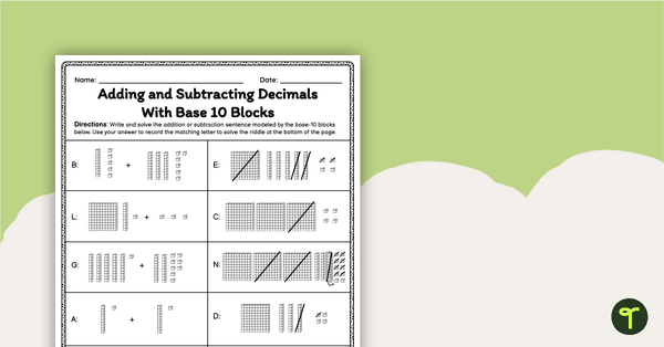 Go to Adding and Subtracting Decimals with Base-10 Blocks – Worksheet teaching resource