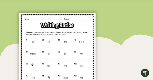 Writing Ratios – Worksheet | Teach Starter