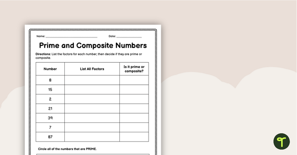 Identifying Prime Composite Numbers Worksheet Teach Starter