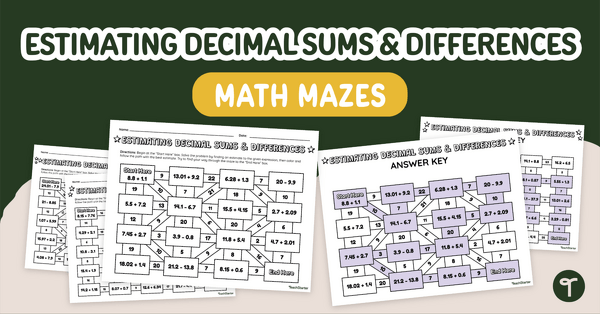 Estimating Decimal Sums and Differences – Math Mazes teaching resource