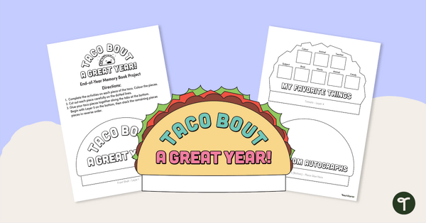 "Taco" Bout a Great Year - End of Year Memory Craft teaching resource