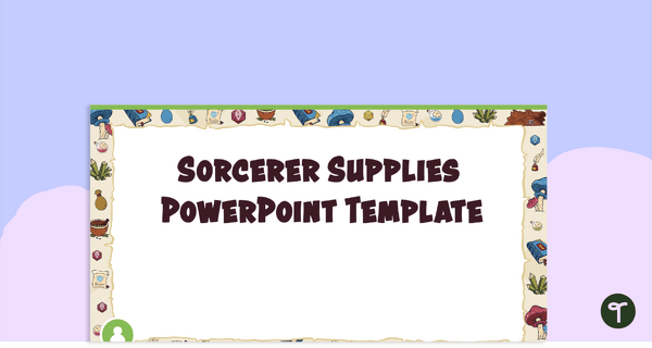 Sorcerer Supplies – PowerPoint Template teaching resource