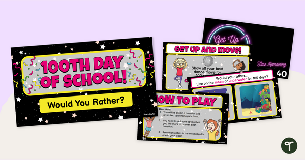 Go to 100th Day - Would You Rather? Game teaching resource