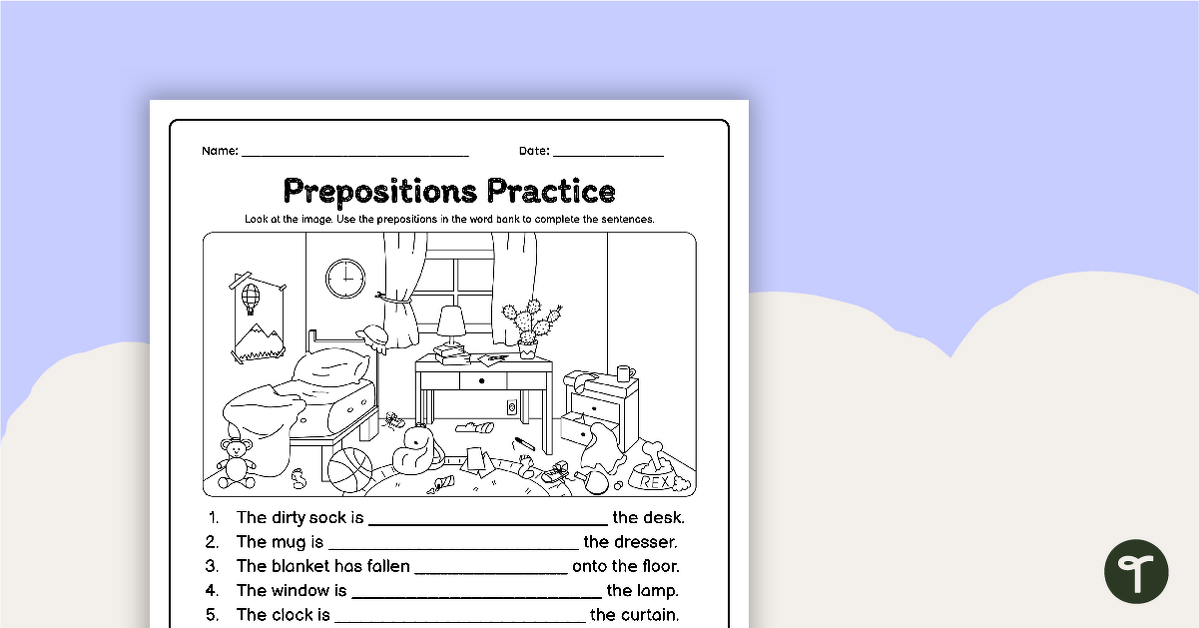 Prepositions Practice Worksheet teaching resource