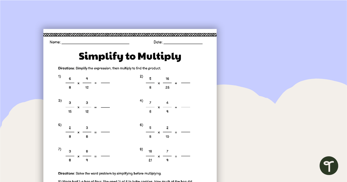 Simplify to Multiply – Multiplying Fractions Worksheet teaching resource
