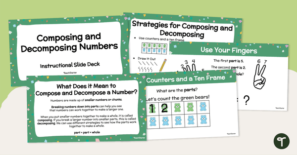 Go to Composing and Decomposing Numbers - Instructional Slide Deck teaching resource